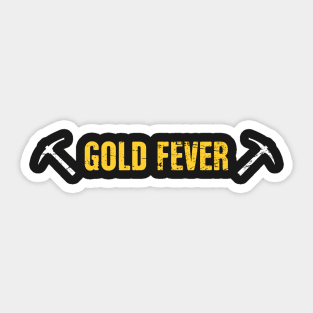 Fever | Gold Panning & Gold Prospecting Sticker